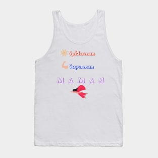 Mom is the Best ! Tank Top